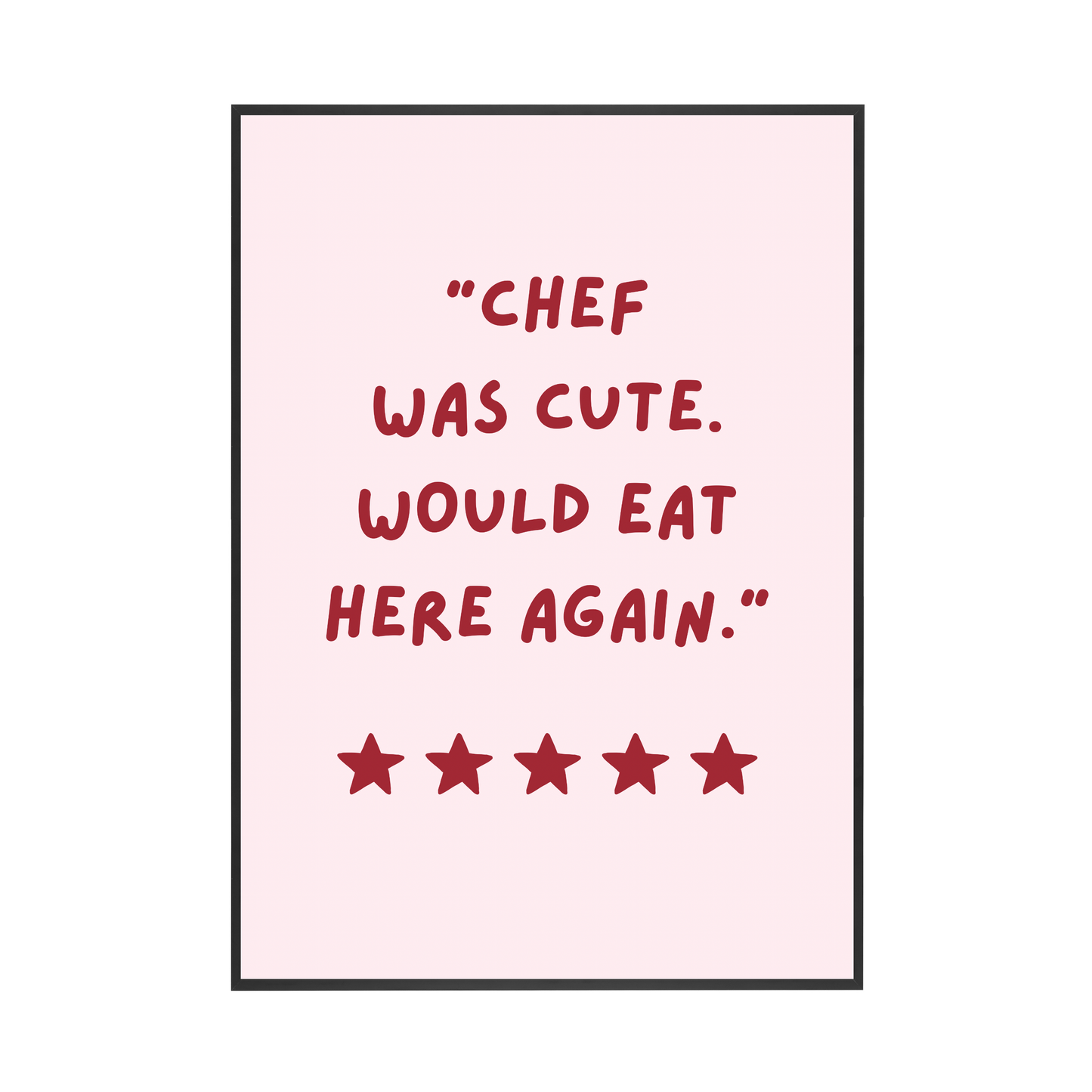 Chef was cute | Wall Print