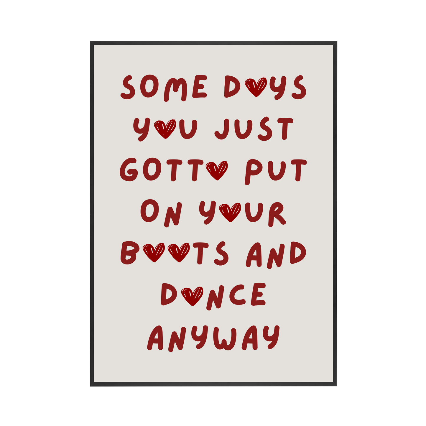 Some Days | Wall Print