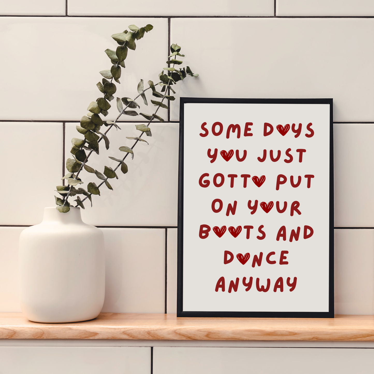 Some Days | Wall Print