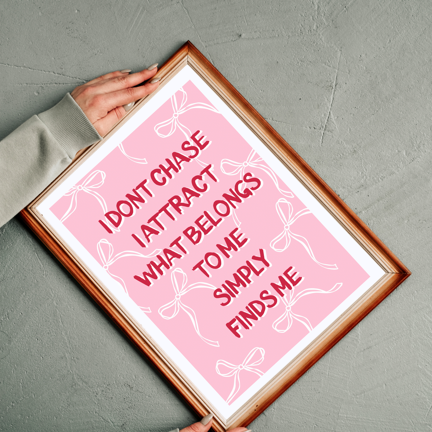 I Don't Chase | Wall Print