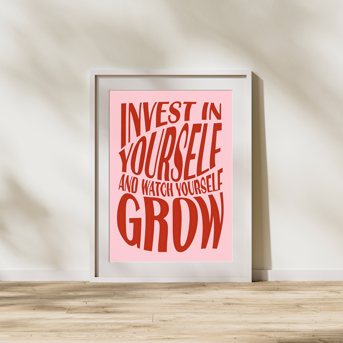 Invest In Yourself | Wall Print