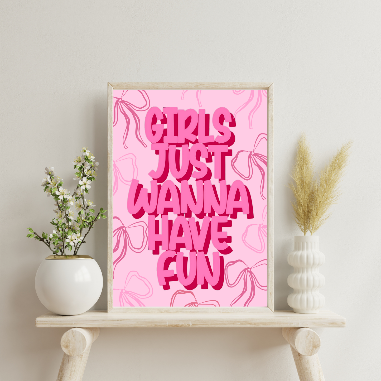 Girls Just Wanna Have Fun | Wall Print