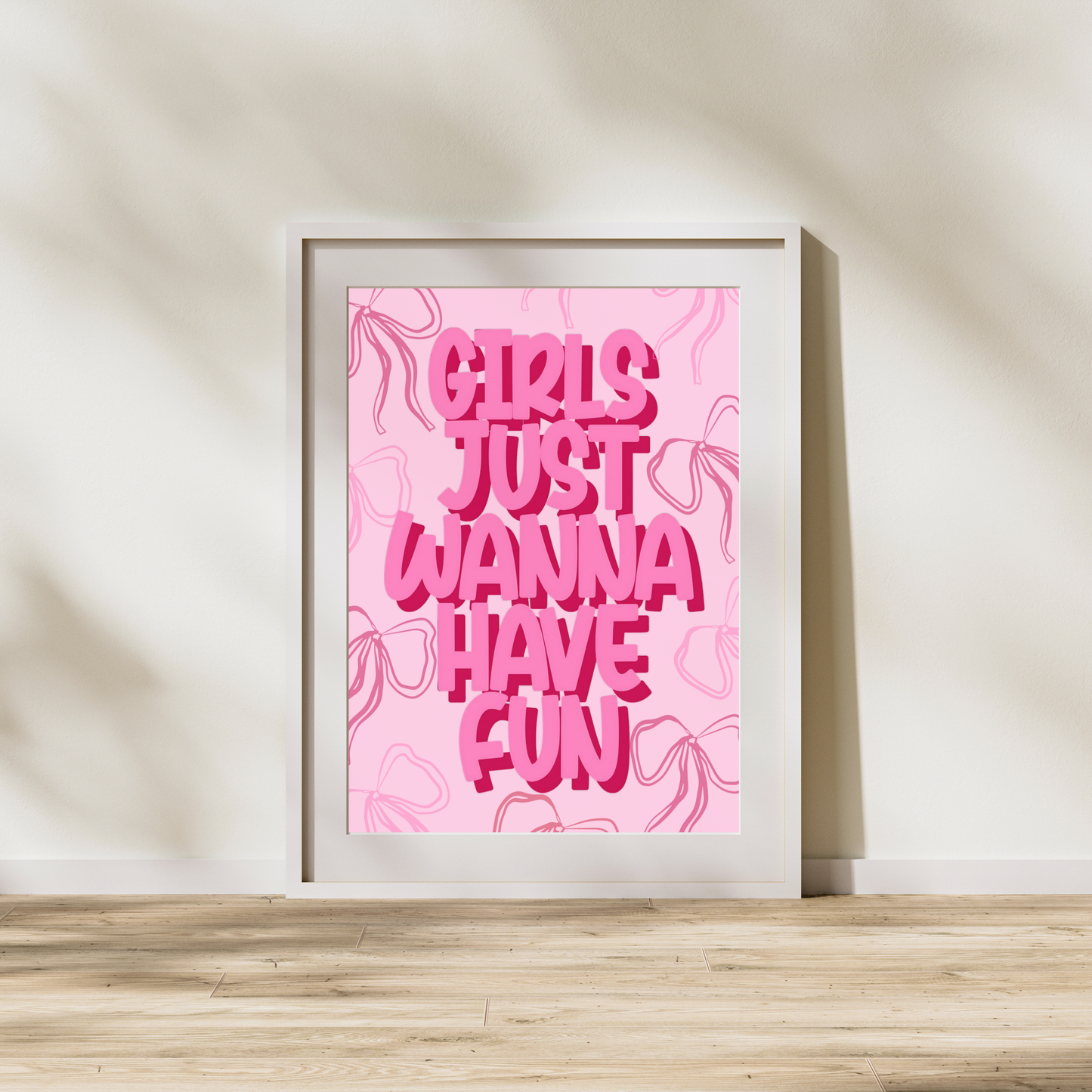 Girls Just Wanna Have Fun | Wall Print