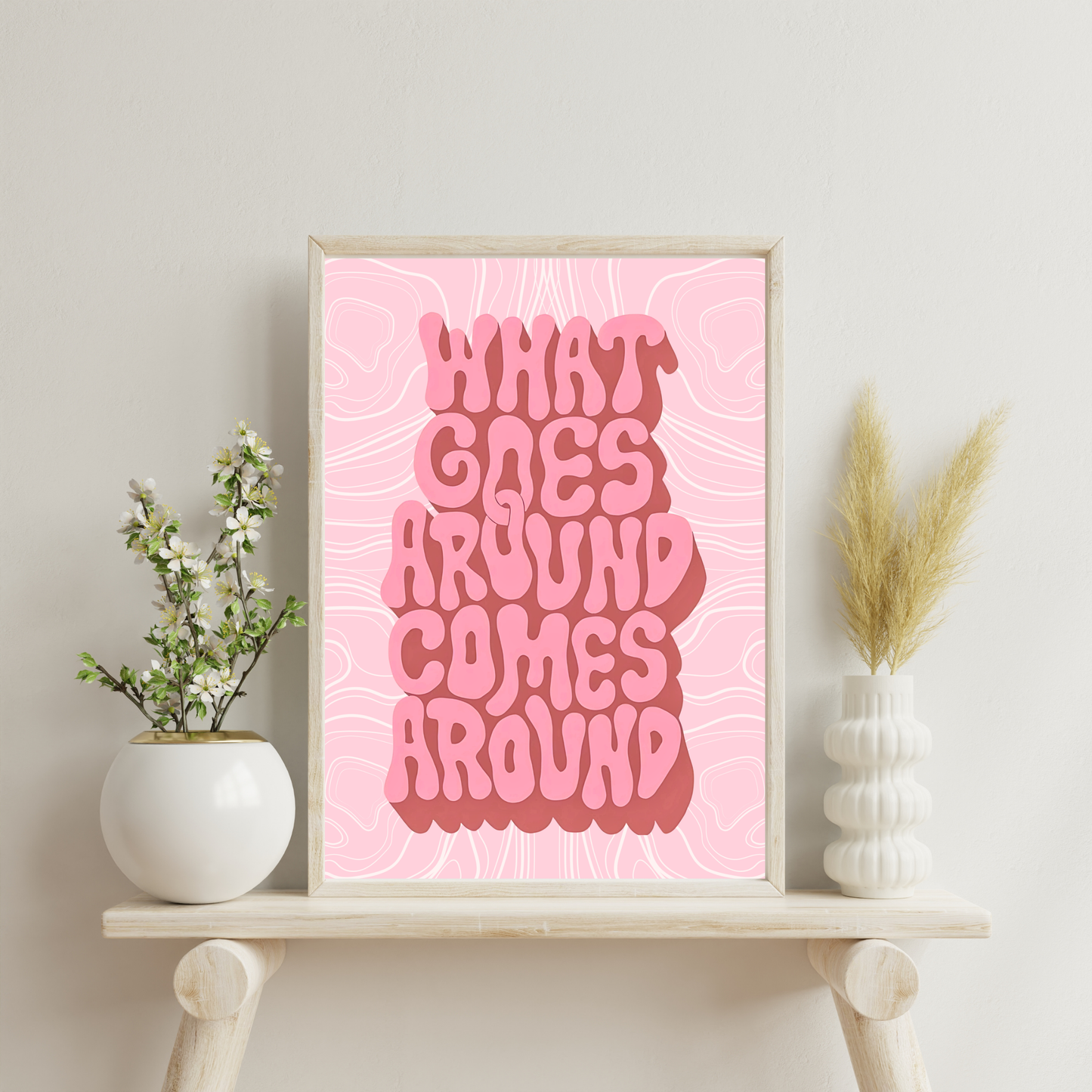What Goes Around | Wall Print