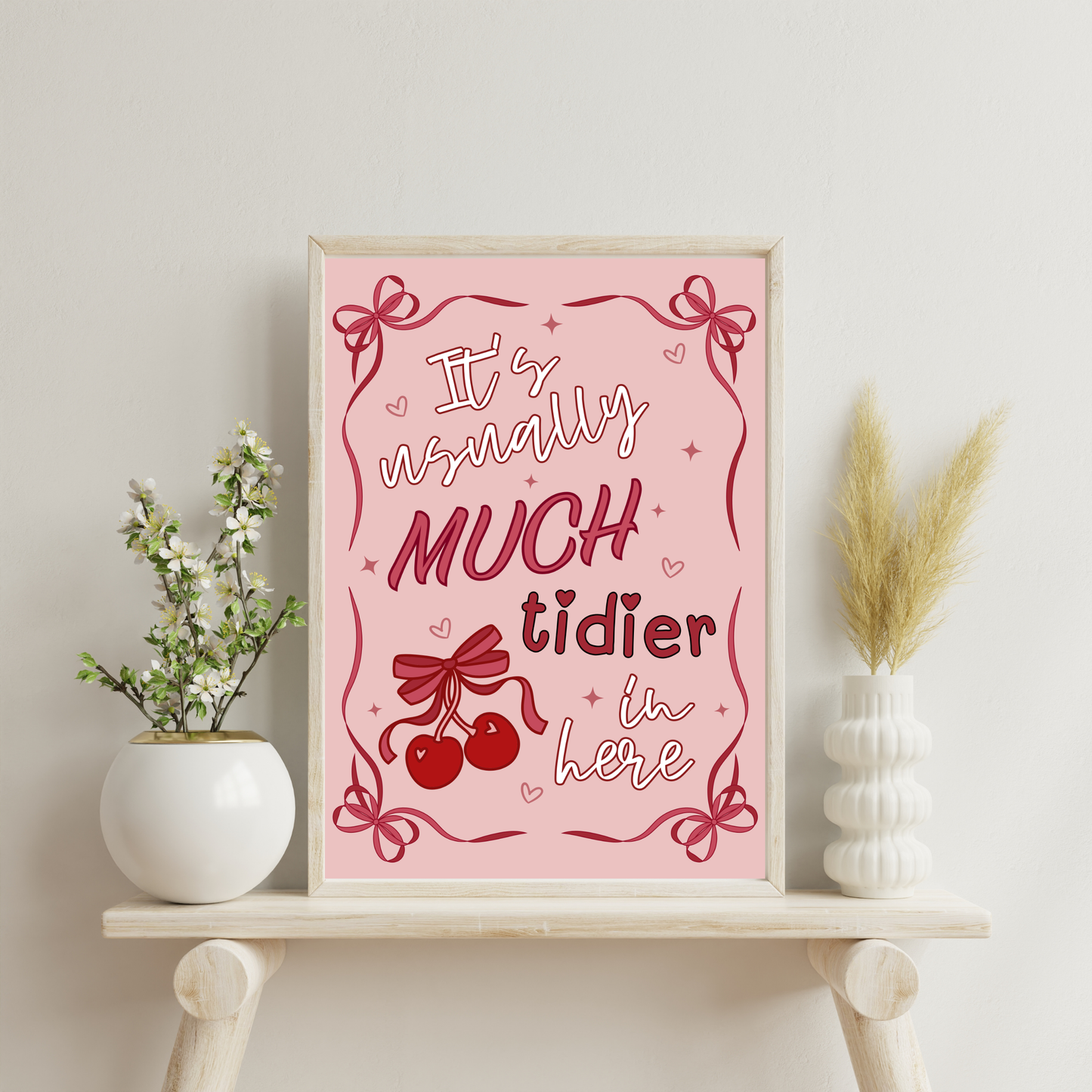 Usually Much Tidier | Wall Print