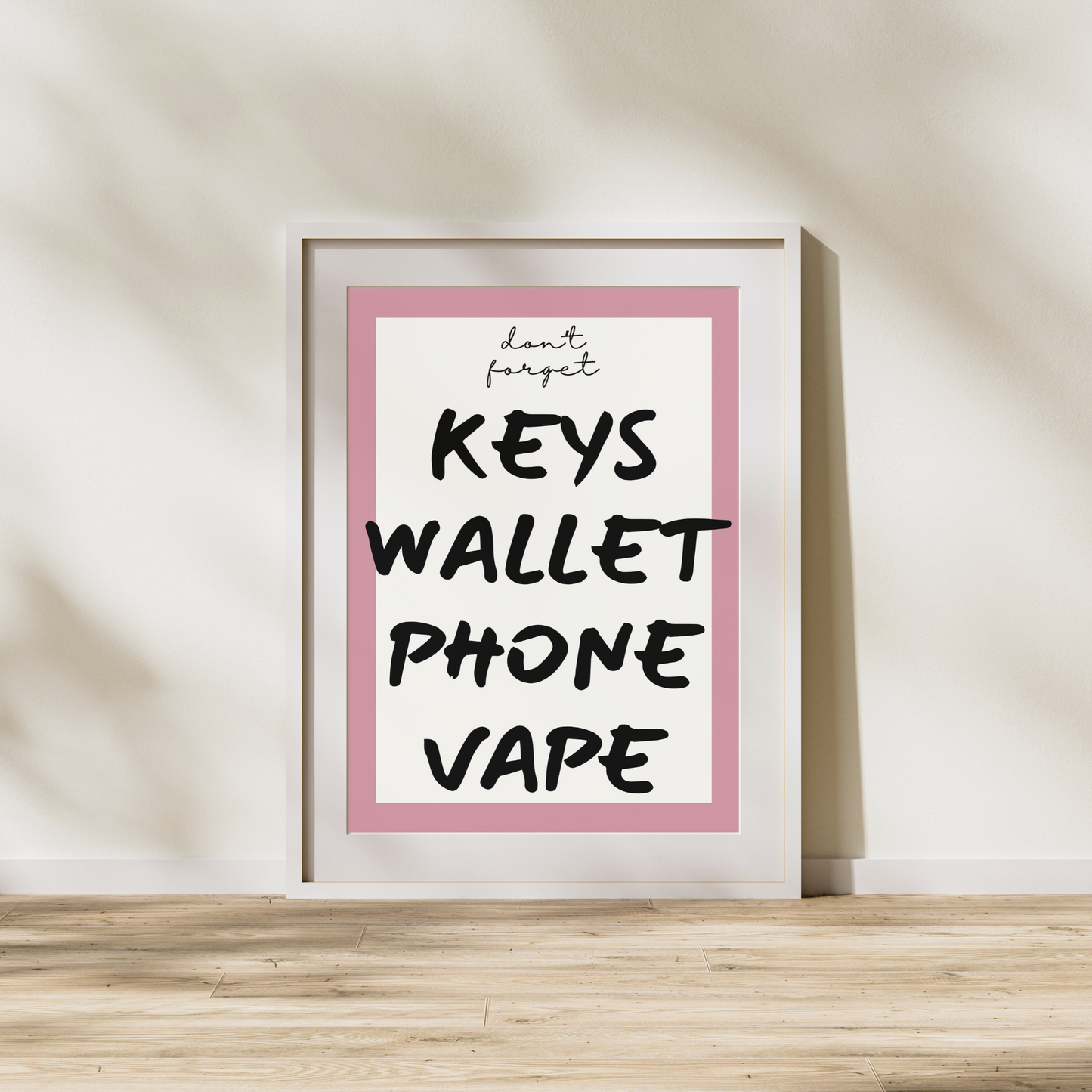Don't Forget | Wall Print